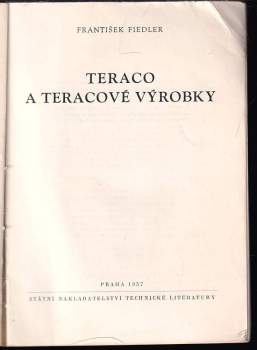 František Fiedler: Teraco a teracové výrobky