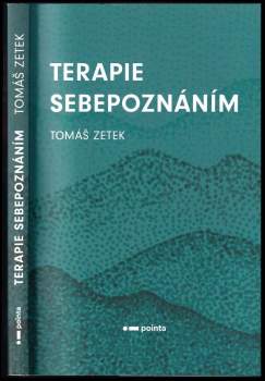 Tomáš Zetek: Terapie sebepoznáním