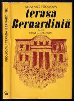 Terasa Bernardiniů - Suzanne Prou (1978, Lidové nakladatelství) - ID: 501370