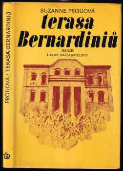 Terasa Bernardiniů - Suzanne Prou (1978, Lidové nakladatelství) - ID: 692105