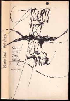 Terč života : výbor z díla - Mario Luzi (1988, Odeon) - ID: 712097