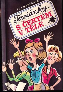 Terciánky s čertem v těle