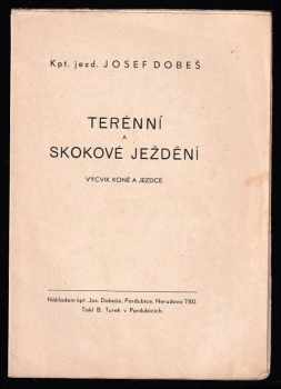 Josef Dobeš: Terénní a skokové ježdění