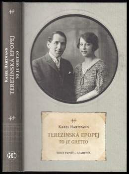 Karel Hartmann: Terezínská epopej