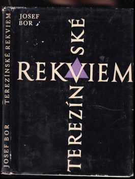 Terezínské Rekviem - Josef Bor (1963, Československý spisovatel) - ID: 664852