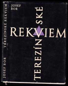 Terezínské Rekviem - Josef Bor (1963, Československý spisovatel) - ID: 712767