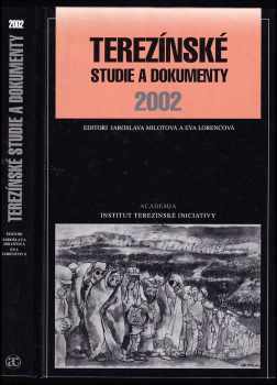 Terezínské studie a dokumenty 2002