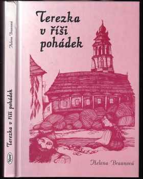 Helena Braunová: Terezka v říši pohádek