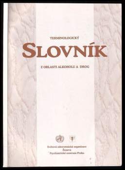 Terminologický slovník z oblasti alkoholu a drog