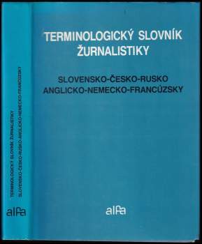 Terminologický slovník žurnalistiky slovensko-česko-rusko-anglicko-nemecko- francúzsky