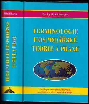 Mikuláš Lacek: Terminologie hospodářské teorie a praxe