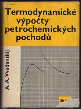 A. A Vvedenskij: Termodynamické výpočty petrochemických pochodů