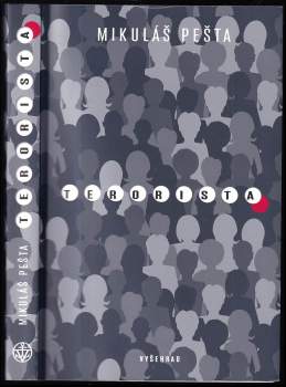 Mikulas Pesta: Terorista
