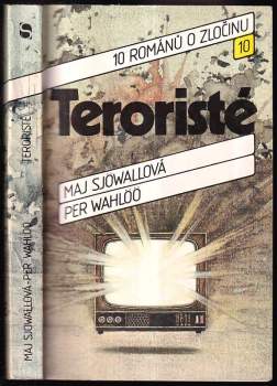 Teroristé - Per Wahlöö, Maj Sjöwall (1990, Svoboda) - ID: 808772