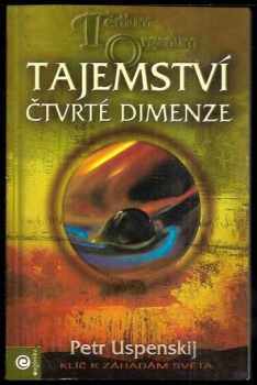 Tajemství čtvrté dimenze - Tertium organum I.