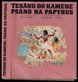 Zbyněk Zbyněk žába: Tesáno do kamene, psáno na papyrus