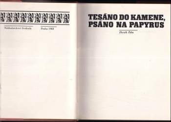 Zbyněk Zbyněk žába: Tesáno do kamene, psáno na papyrus
