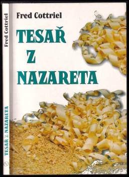 Fred Cottriel: Tesař z Nazareta