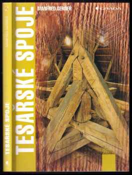 Manfred Gerner: Tesařské spoje