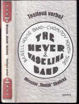 Miroslav Skalický: Tesilová verbež