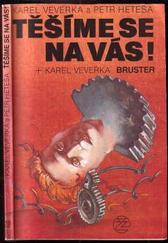 Petr Heteša: Těšíme se na vás! ; Bruster