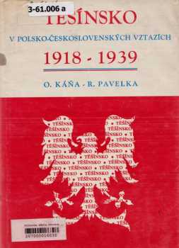 Těšínsko v polsko-československých vztazích 1918 - 1939