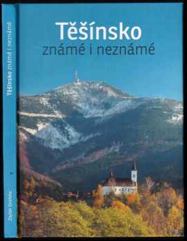 Zbyšek Ondřeka: Těšínsko známé i neznámé