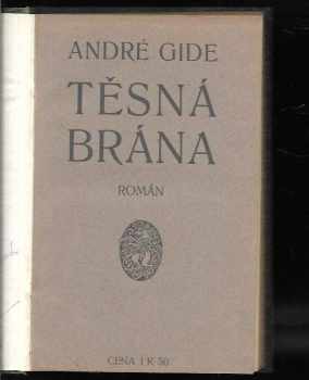 Andre Gide: Těsná brána : román