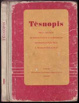 Adolf Klančík: Těsnopis pro 1 ročník ekonomických a středních ekonomických škol a těsnopisné kursy : Učeb. text.