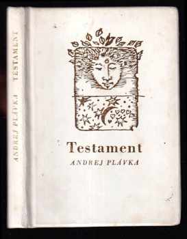 Andrej Plávka: Testament