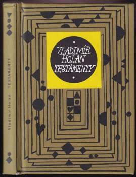 Vladimír Holan: Testamenty