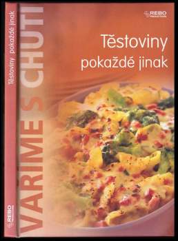 Těstoviny pokaždé jinak