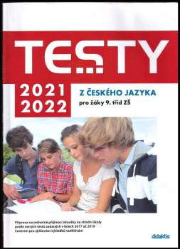 Testy 2021-2022 z českého jazyka pro žáky 9. tříd ZŠ