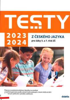Testy 2023-2024 z českého jazyka pro žáky 5. a 7. tříd ZŠ