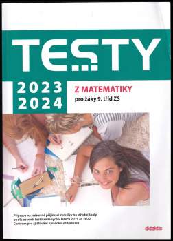Ivana Ondráčková: Testy 2023-2024 z matematiky pro žáky 9. tříd ZŠ