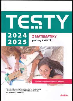 Testy 2024-2025 z matematiky pro žáky 9. tříd ZŠ