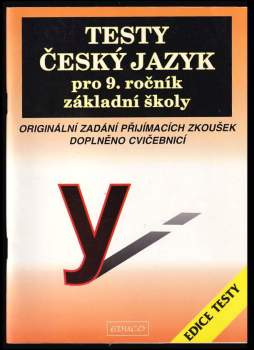 Testy, český jazyk pro 9. ročník základních škol