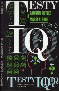 Testy IQ - Eamonn Butler, Madsen Pirie (1993, Svoboda-Libertas) - ID: 842611