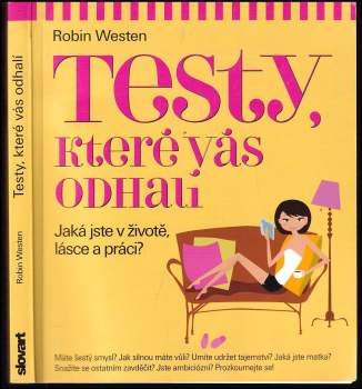 Robin Westen: Testy, které vás odhalí