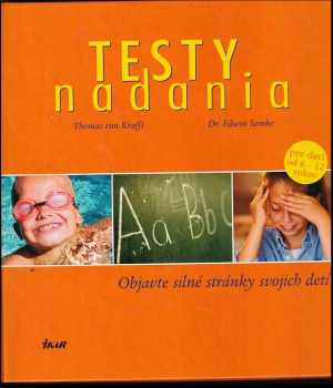 Thomas von Krafft: Testy nadania