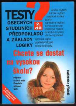 Testy obecných studijních předpokladů a základy logiky