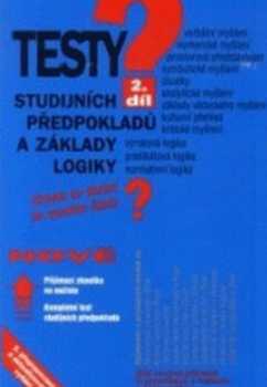 Pavel Kotlán: Testy studijních předpokladů a základy logiky