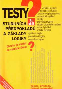 Pavel Kotlán: Testy studijních předpokladů a základy logiky