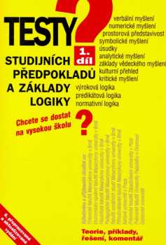 Igor Kotlán: Testy studijních předpokladů a základy logiky