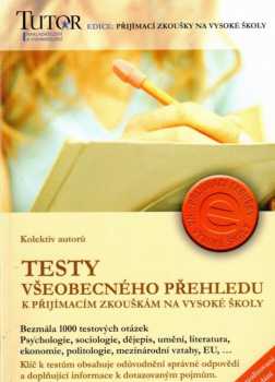 Testy všeobecného přehledu k přijímacím zkouškám na VŠ