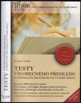 Testy všeobecného přehledu k přijímacím zkouškám na VŠ