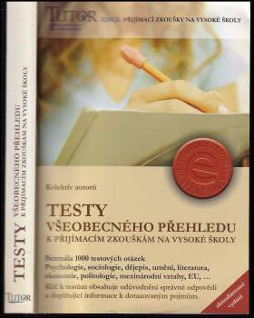 Testy všeobecného přehledu k přijímacím zkouškám na VŠ
