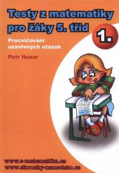 Testy z matematiky pro žáky 5. tříd