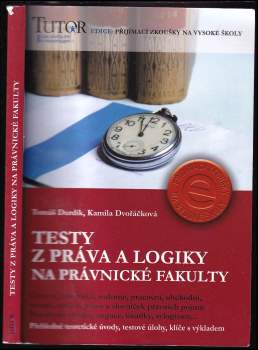Tomáš Durdík: Testy z práva a logiky na právnické fakulty