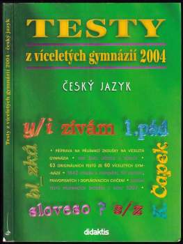 Testy z víceletých gymnázií 2004